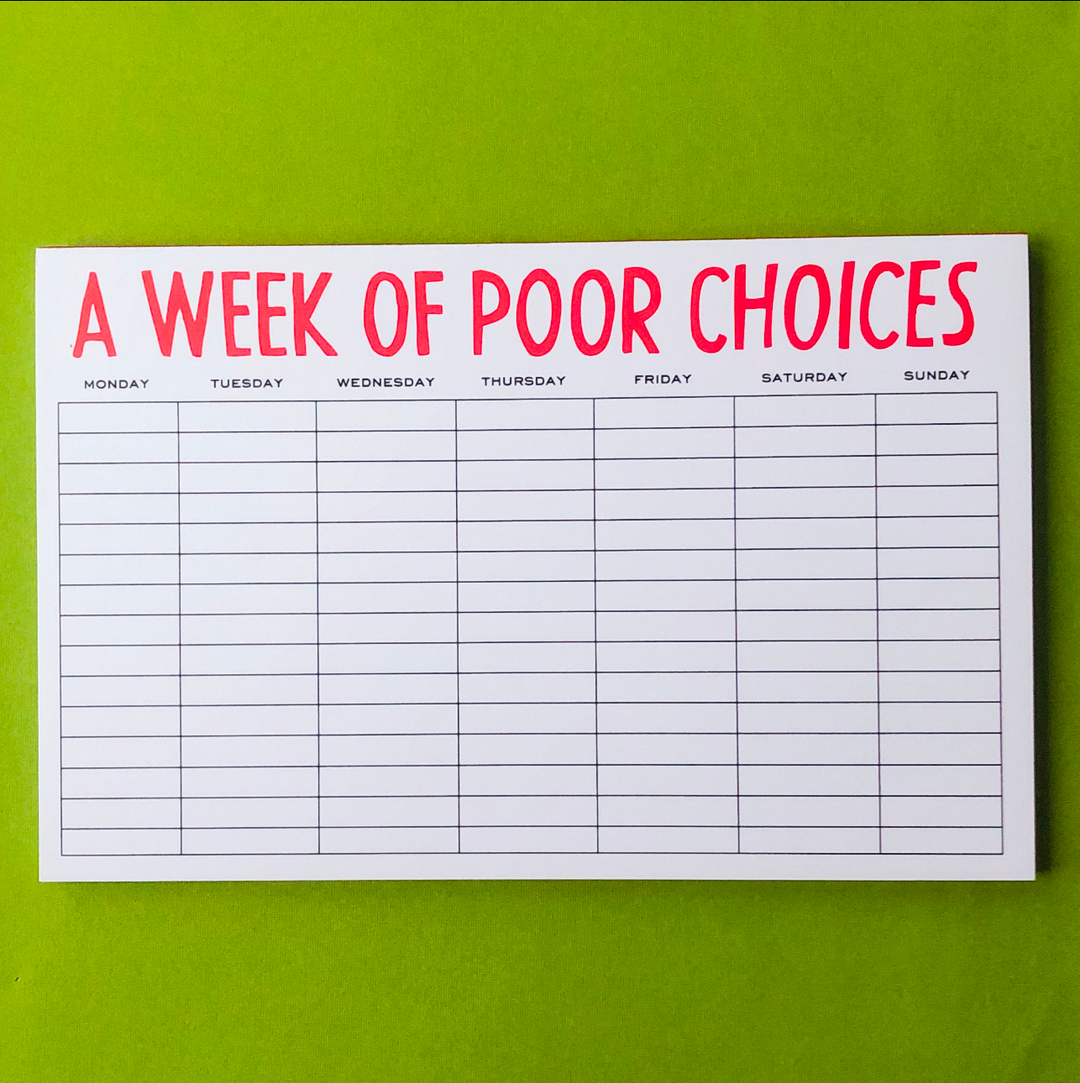 Notepad Poor Choices
