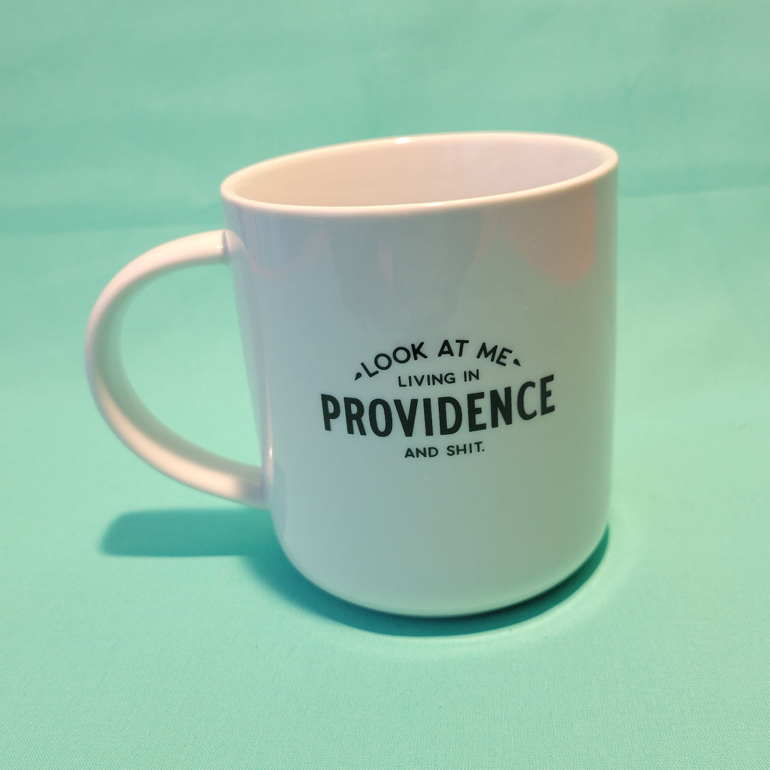 Mug Look at Me Living in Providence
