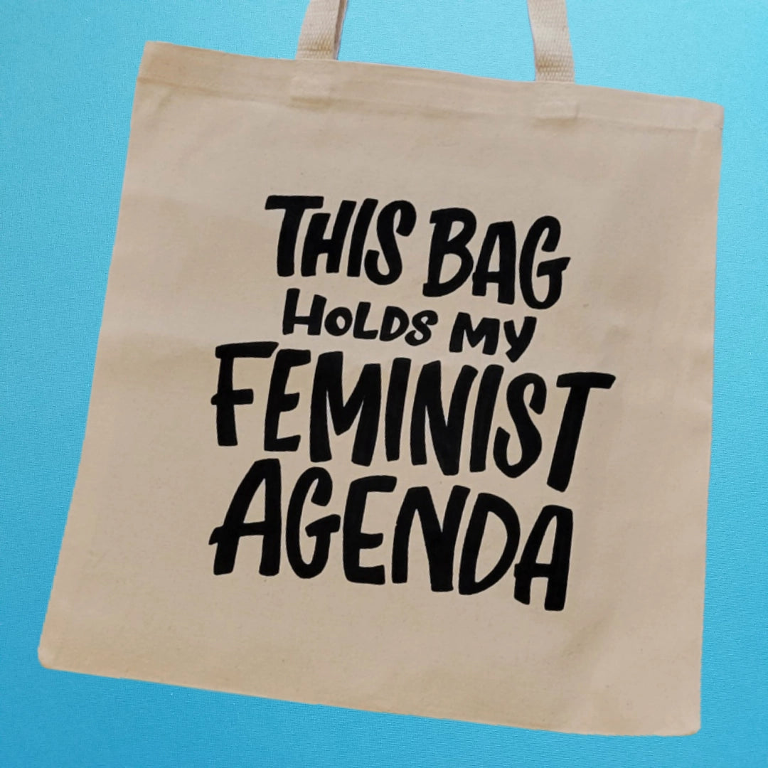 This Bag Holds My Feminist Agenda Tote Bag