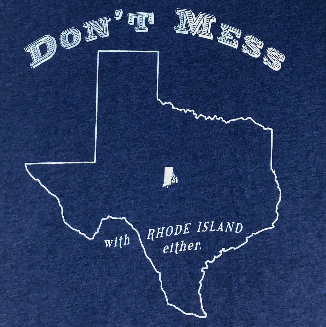 Don't Mess With RI Men's T-Shirt