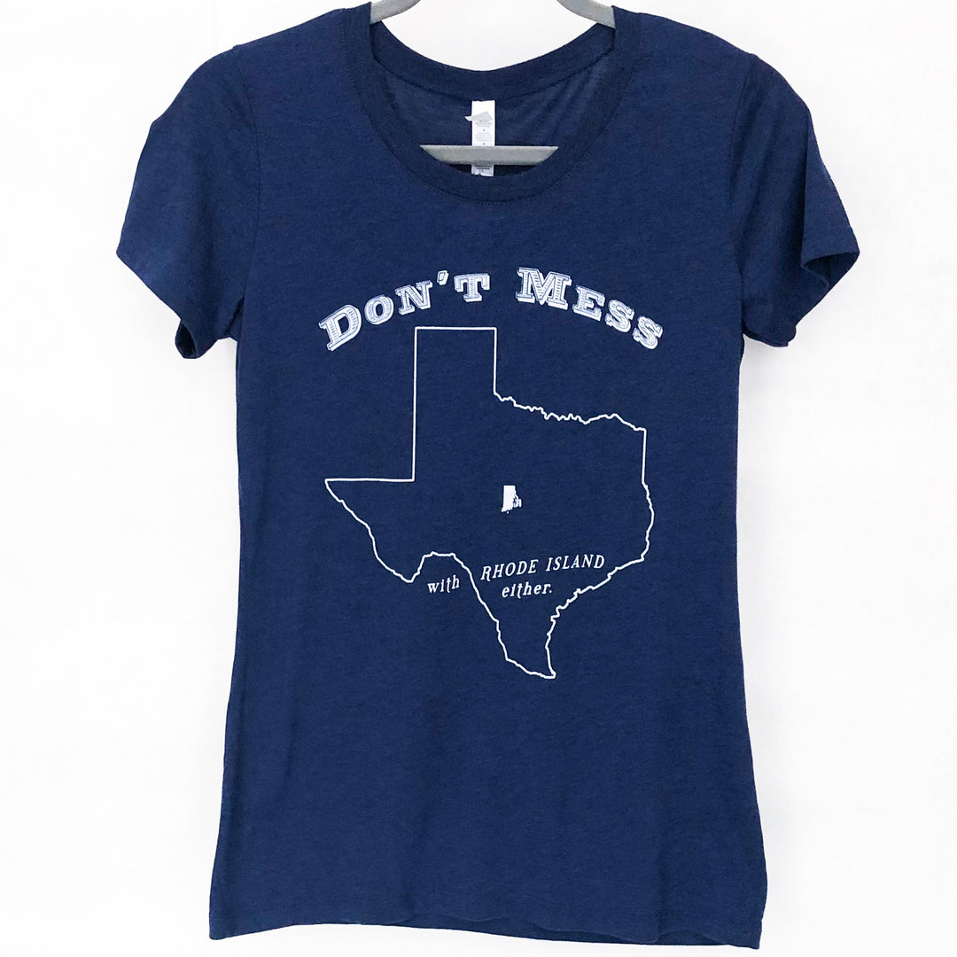 Don't Mess With RI Women's T-Shirt