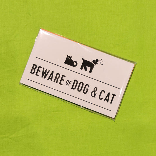 Sign Dog/Cat Beware Wh